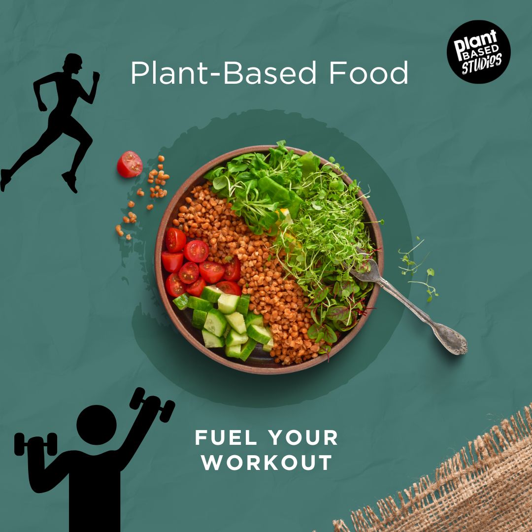 Fueling Your Workouts: Plant-Based Nutrition for Active Lifestyles