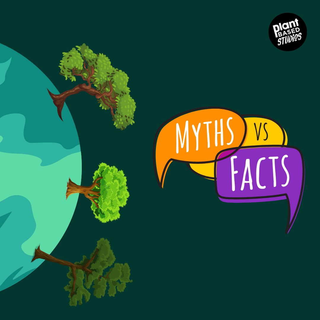 Plant-Based Myths Debunked