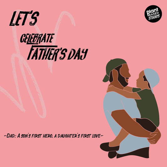 Let's Celebrate Father's Day