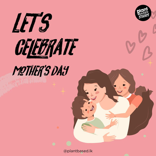 Let's celebarte Mother's Day